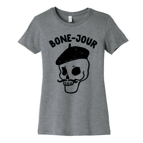 Bone-Jour Womens T-Shirt