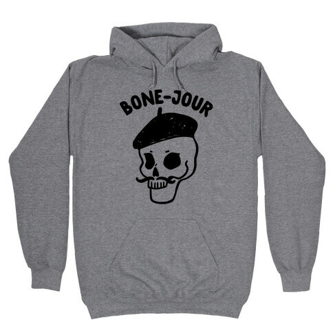 Bone-Jour Hooded Sweatshirt