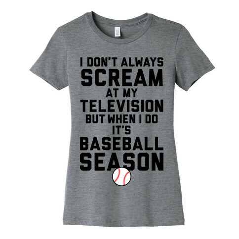 Baseball Season Womens T-Shirt