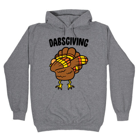 Dabsgiving Parody Hooded Sweatshirt