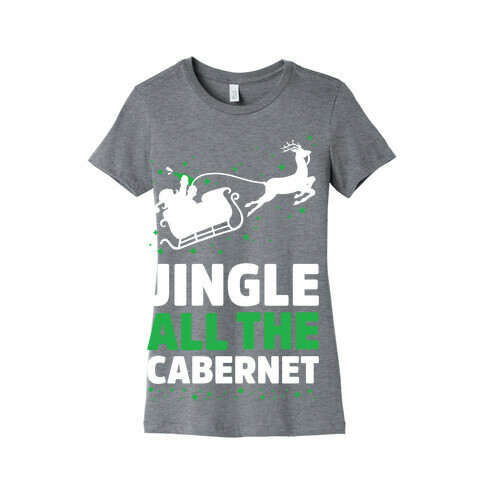 Jingle All the Cabernet Womens T-Shirt