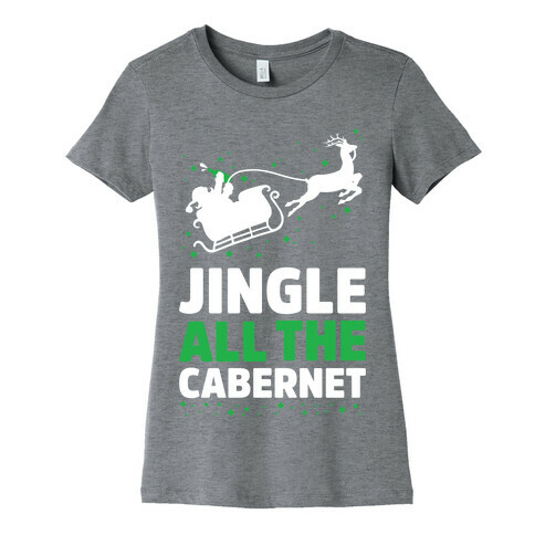 Jingle All the Cabernet Womens T-Shirt