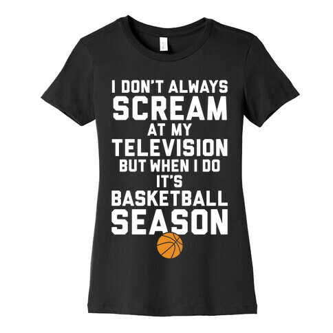 Basketball Season Womens T-Shirt