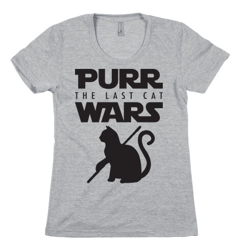 Purr Wars: The Last Cat Womens T-Shirt