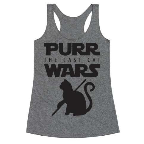 Purr Wars: The Last Cat Racerback Tank Top