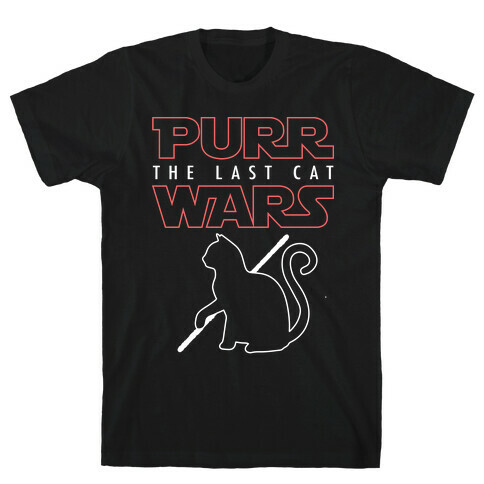Purr Wars: The Last Cat T-Shirt