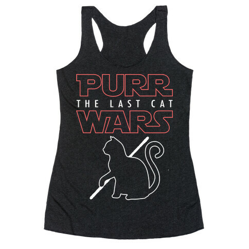 Purr Wars: The Last Cat Racerback Tank Top