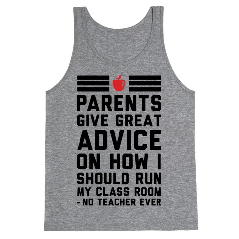 Parents Give Great Advice Tank Top