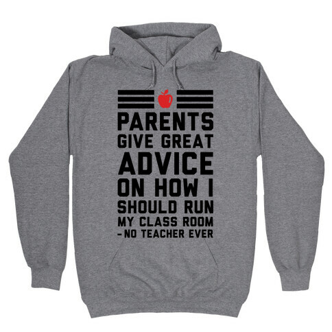 Parents Give Great Advice Hooded Sweatshirt
