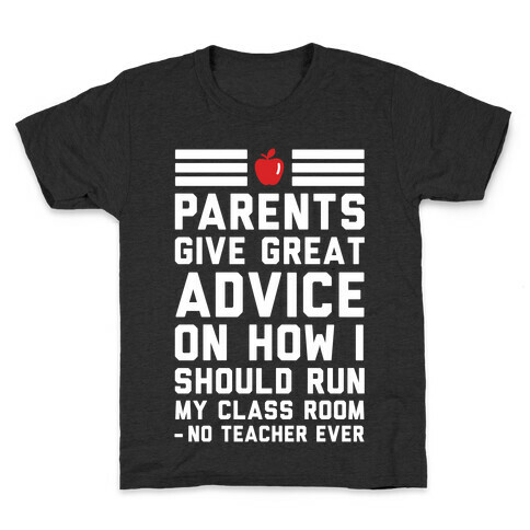Parents Give Great Advice Kids T-Shirt