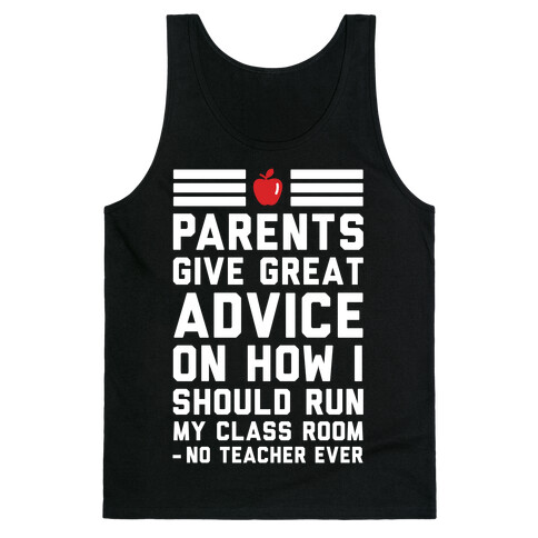 Parents Give Great Advice Tank Top