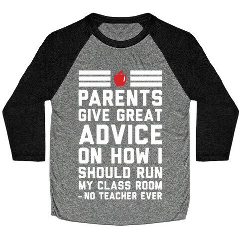 Parents Give Great Advice Baseball Tee