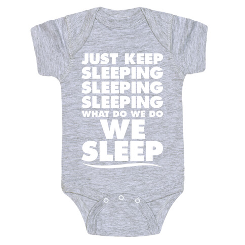 Just Keep Sleeping Baby One-Piece