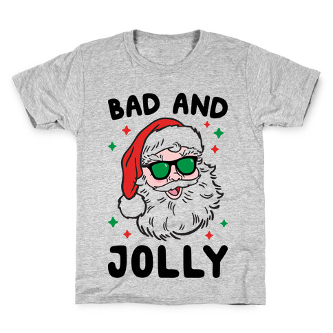 Bad And Jolly Kids T-Shirt