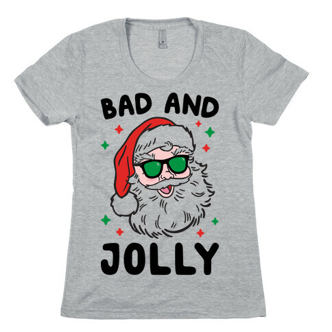 Bad And Jolly Womens T-Shirt