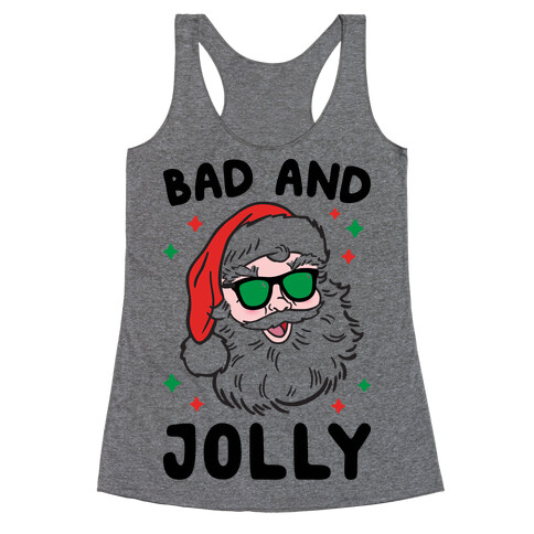 Bad And Jolly Racerback Tank Top
