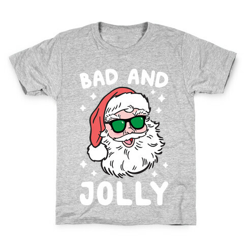 Bad And Jolly Kids T-Shirt