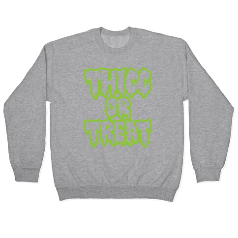Thicc Or Treat White Print Pullover