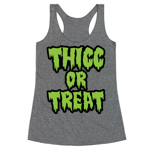 Thicc Or Treat Racerback Tank Top