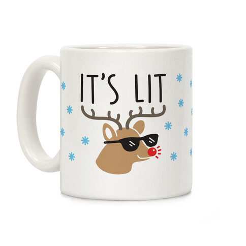 It's Lit Rudolph Coffee Mug