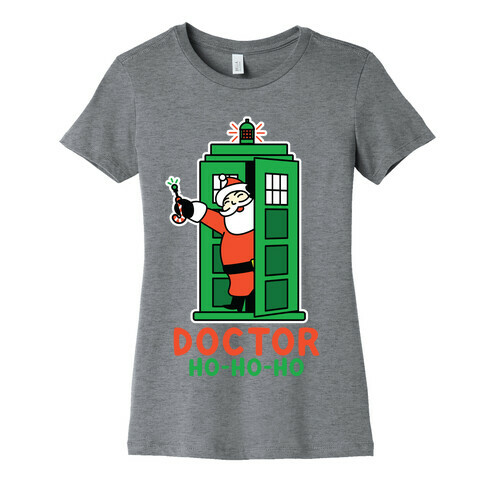 Doctor Ho-Ho-Ho Womens T-Shirt
