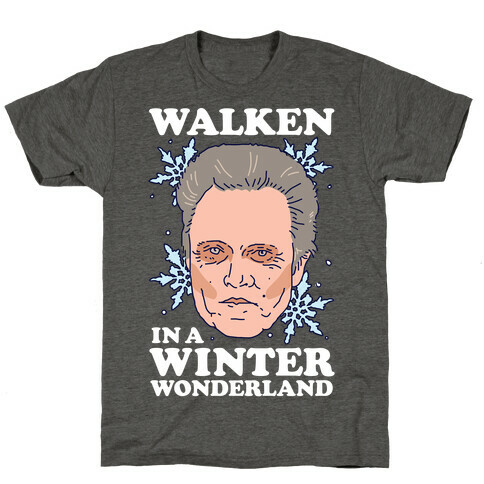 Walken in a Winter Wonderland T-Shirt