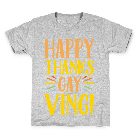 Happy Thanks Gayving Parody Kids T-Shirt