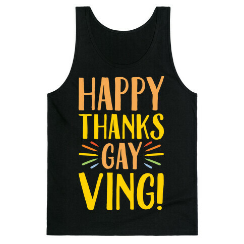 Happy Thanks Gayving Parody White Print Tank Top