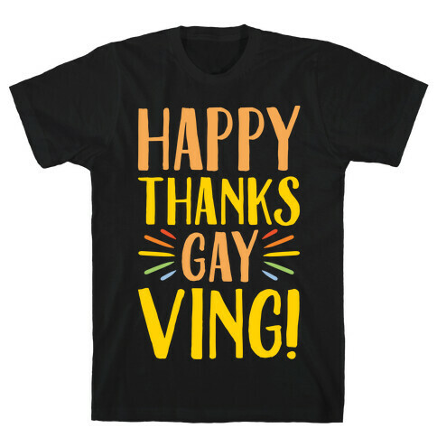 Happy Thanks Gayving Parody White Print T-Shirt