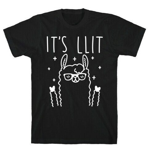 It's Llit Llama T-Shirt