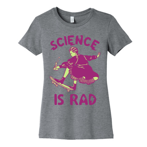 Science Is Rad (Marie Curie) Womens T-Shirt