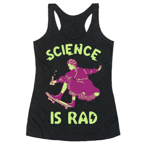 Science Is Rad (Marie Curie) Racerback Tank Top