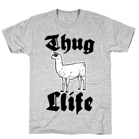 Thug Llife (Llama) T-Shirt