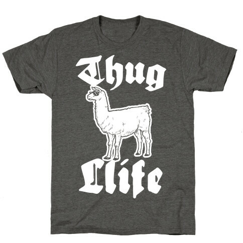 Thug Llife (llama) T-Shirt