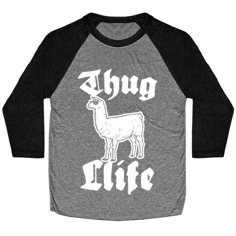 Thug Llife (llama) Baseball Tee