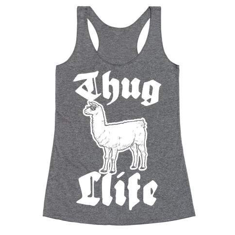 Thug Llife (llama) Racerback Tank Top