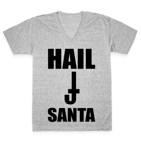 Hail Santa V-Neck Tee Shirt