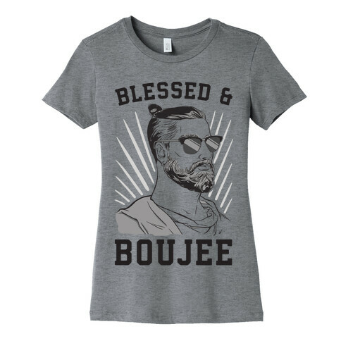 Blessed and Boujee  Womens T-Shirt