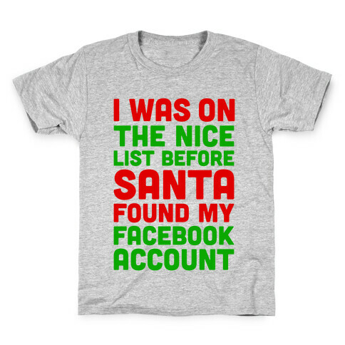 Santa Found My Facebook Account Kids T-Shirt