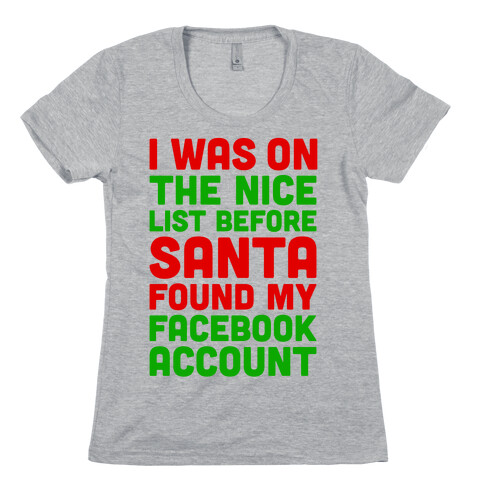 Santa Found My Facebook Account Womens T-Shirt