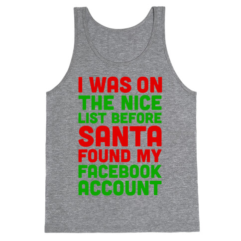 Santa Found My Facebook Account Tank Top