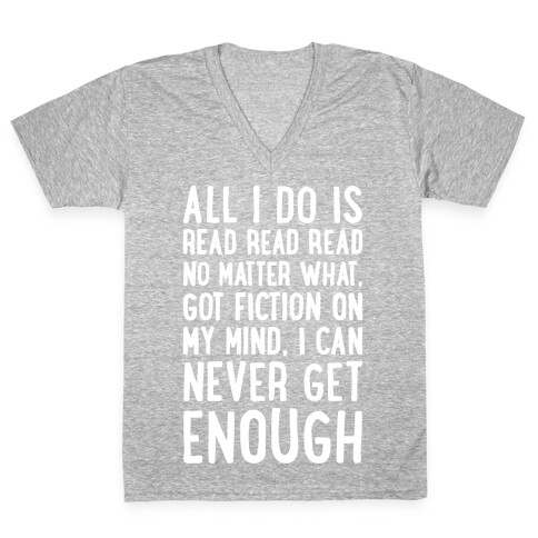 All I Do Is Read Read Read No Matter What Parody White Print V-Neck Tee Shirt