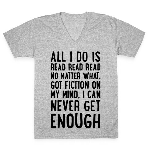 All I Do Is Read Read Read No Matter What Parody V-Neck Tee Shirt