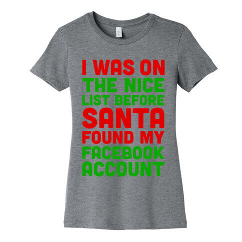 Santa Found My Facebook Account Womens T-Shirt