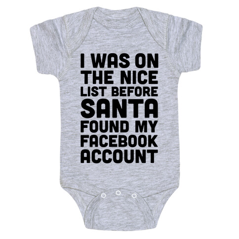 Santa Found My Facebook Account Baby One-Piece