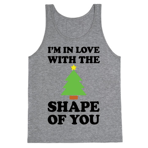 I'm In Love With The Shape Of You Christmas Tree Tank Top
