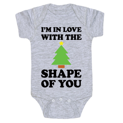 I'm In Love With The Shape Of You Christmas Tree Baby One-Piece