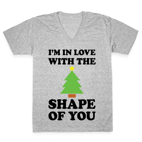 I'm In Love With The Shape Of You Christmas Tree V-Neck Tee Shirt