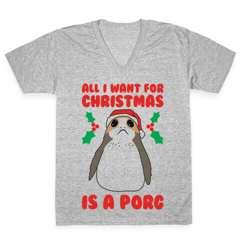 All I Want For Christmas Is A Porg V-Neck Tee Shirt