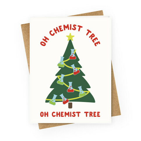 Oh Chemist tree Oh Chemist tree Greeting Card
